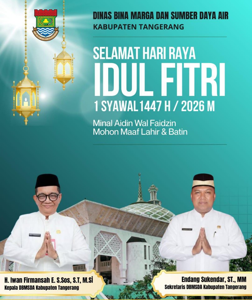 DBMSDA Kabupaten Tangerang Mengucapkan Selamat Idul Fitri Mohon Maaf Lahir dan Batin Tahun 2026.