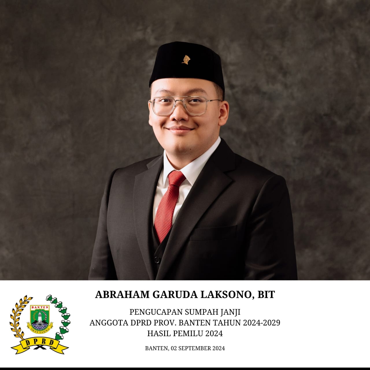 Abraham Garuda Laksono Anggota DPRD Banten.