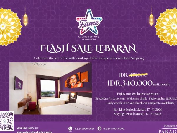 Ingin Liburan Lebaran Hemat? Cek Promo Fame Hotel Gading Serpong Ini