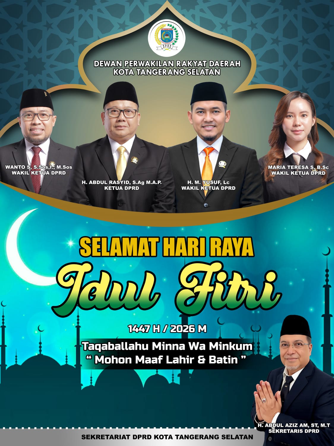 DPRD Kota Tangerang Selatan Mengucapkan Selamat Hari Raya Idul Fitri Mohon Maaf Lahir Dan Batin 1447 H / 2026 M.
