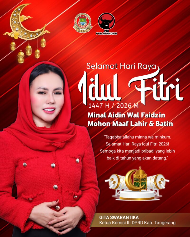 Gita Swarantika Mengucapkan Selamat Hari Raya Idul Fitri 1447 H.
