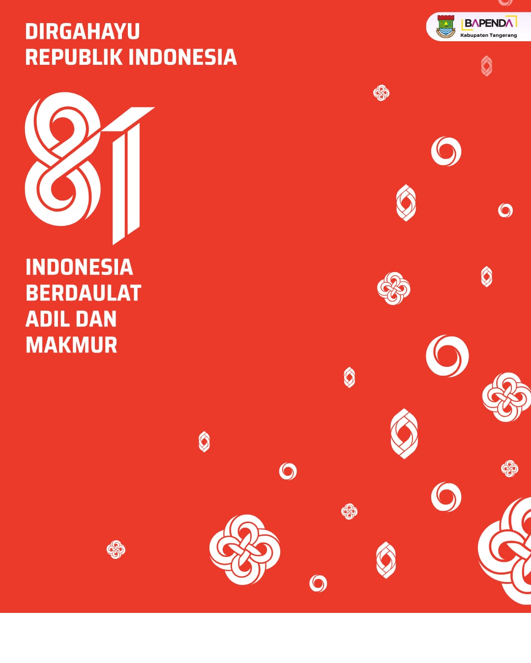 Bapenda Kabupaten Tangerang Mengucapkan Dirgahayu Republik Indonesia ke 81 Tahun.