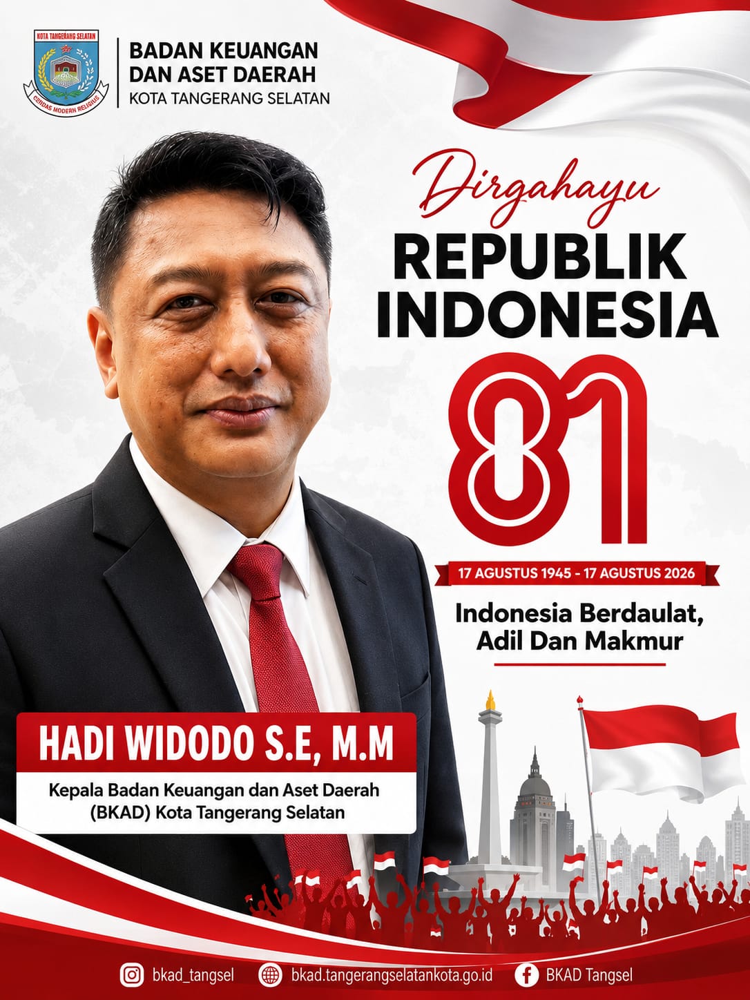 Badan Keuangan dan Aset Daerah (BKAD) Kota Tangsel Mengucapkan Selamat Dirgahayu Republik Indonesia ke 81 Tahun.