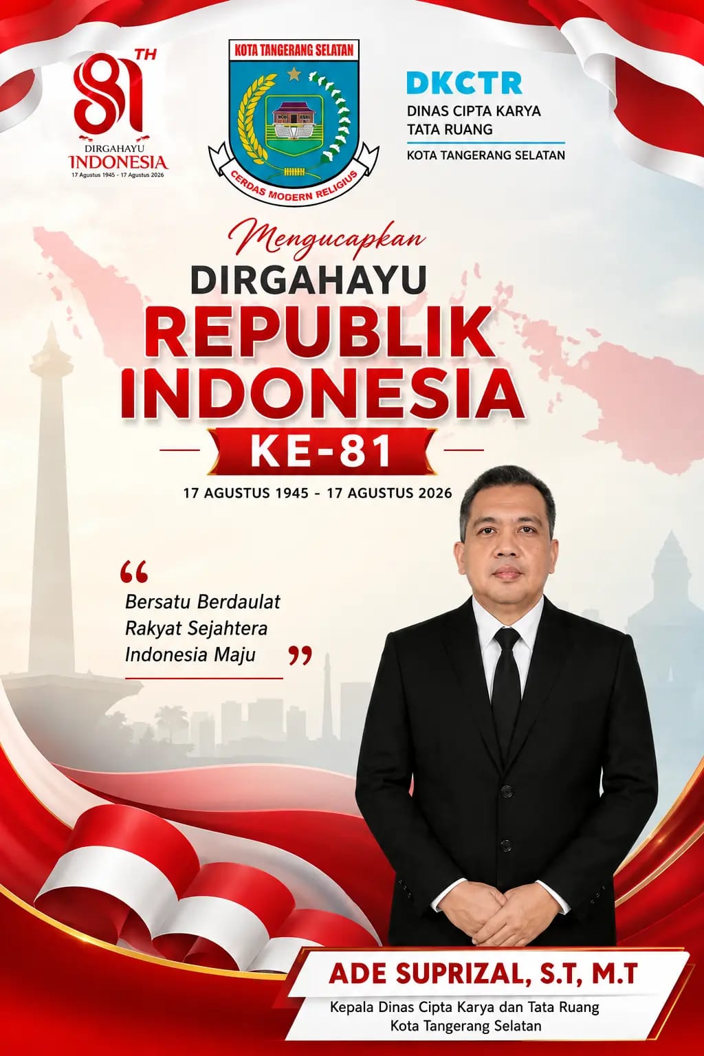 DKCTR Kota Tangsel Mengucapkan Selamat Dirgahayu Republik Indonesia ke 81 Tahun.