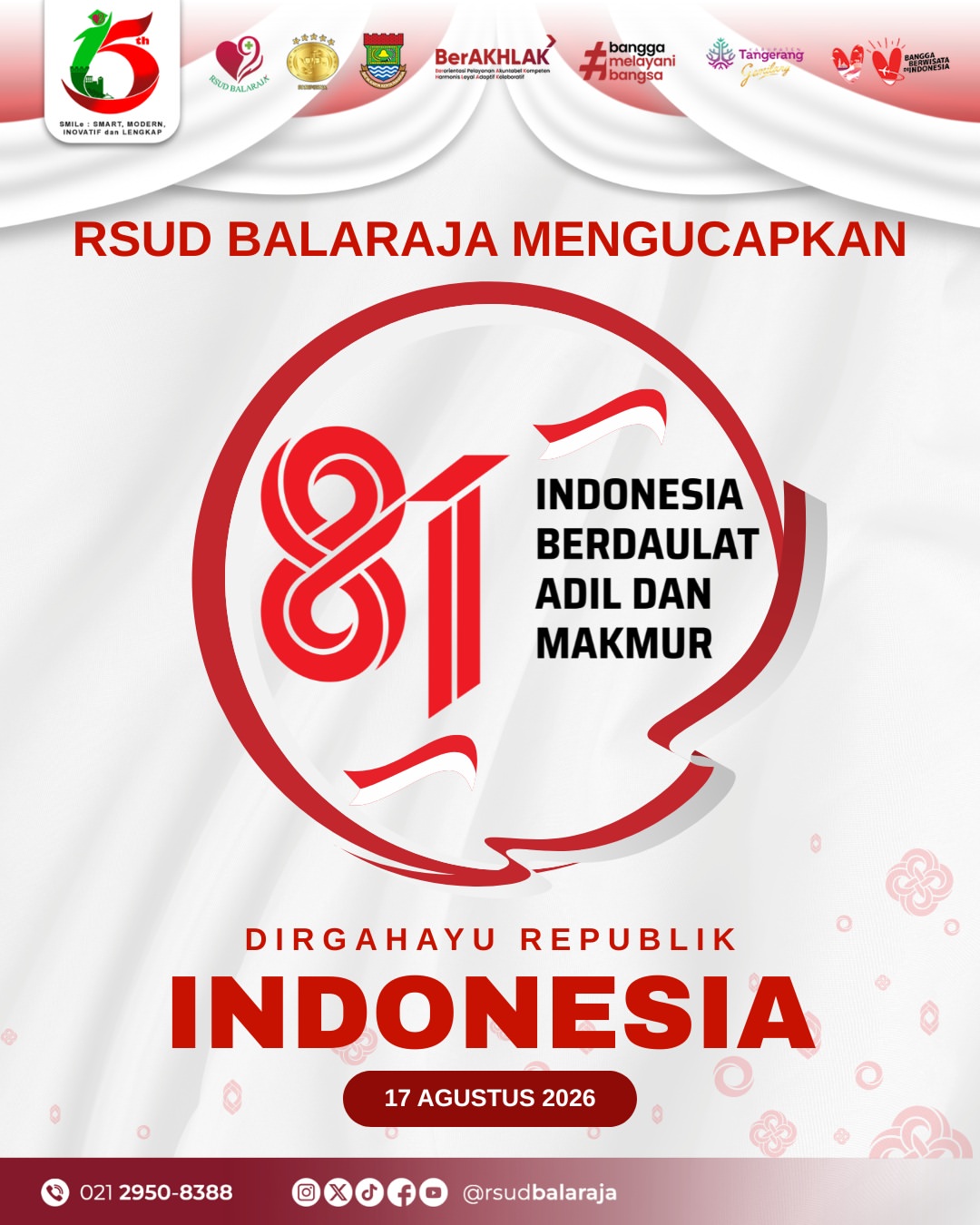 Direktur RSUD Balaraja Mengucapkan Dirgahayu Republik Indonesia ke 81 Tahun.