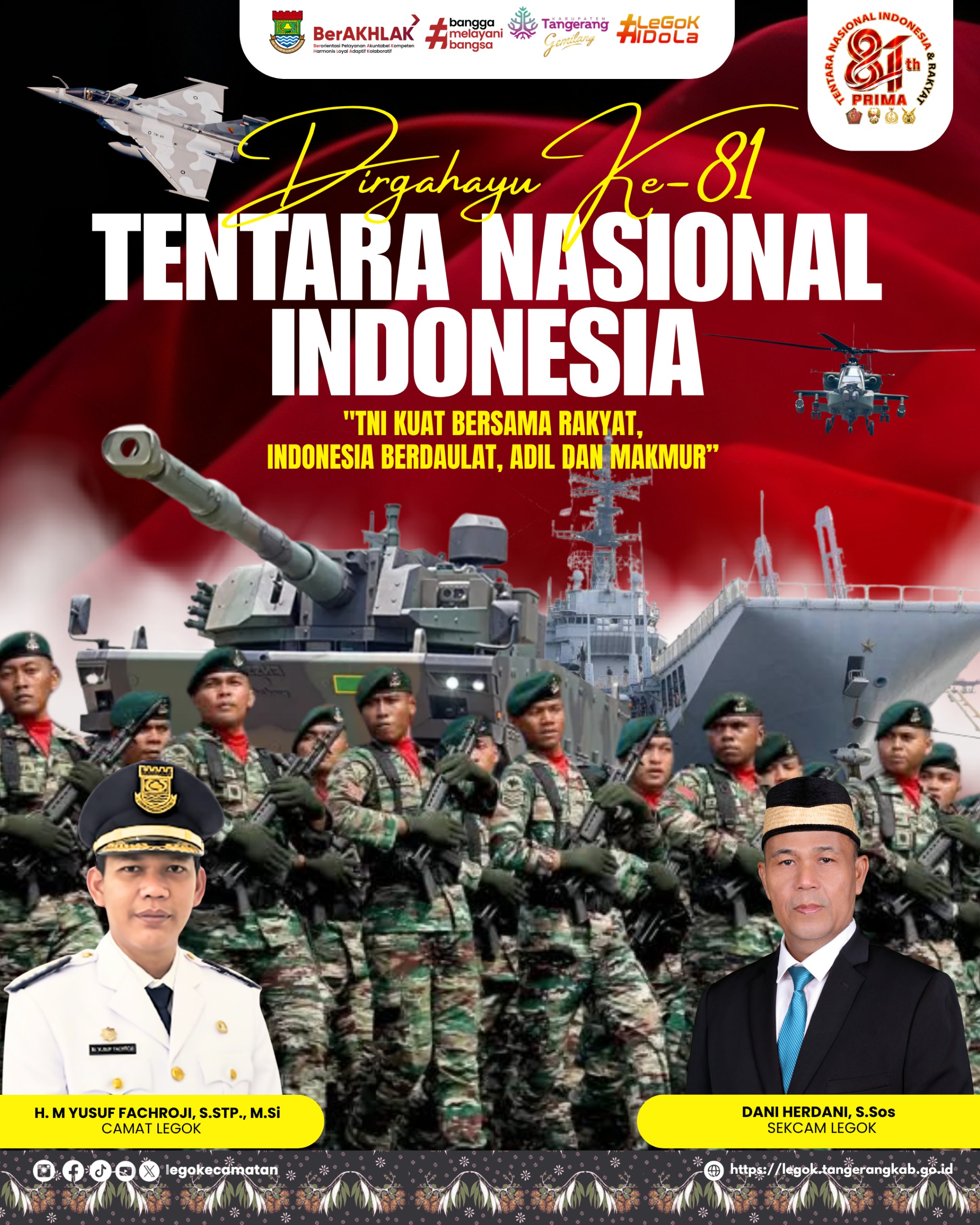 Kecamatan Legok Mengucapkan Selamat Dirgahayu ke 81 TNI.