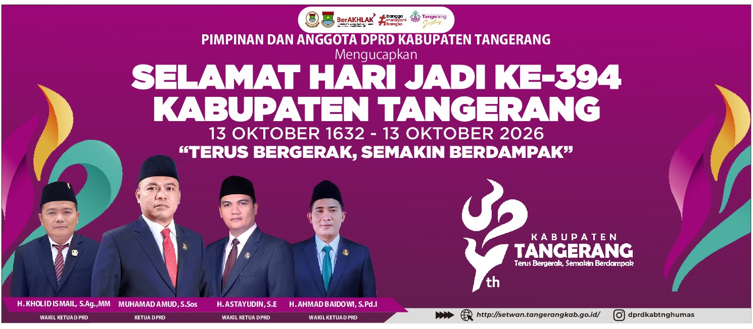 DPRD Kabupaten Tangerang Mengucapkan Selamat Hari Jadi ke 394 Kabupaten Tangerang.