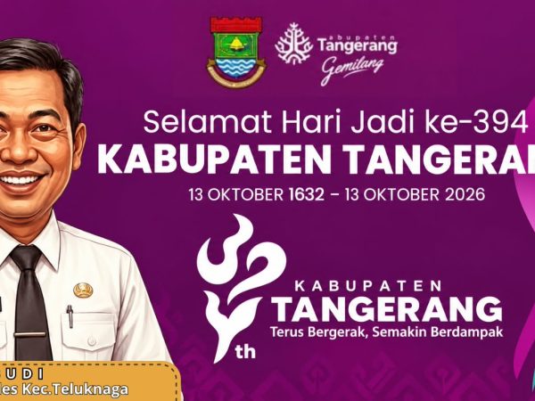HUT ke-394 Kabupaten Tangerang, Kecamatan Teluknaga Tegaskan Komitmen Bangun Desa yang Semakin Gemilang